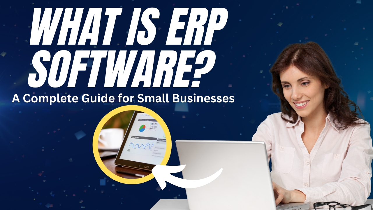What is ERP Software? 